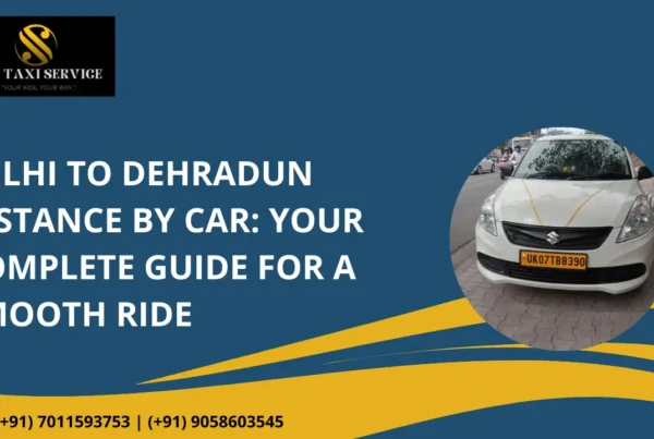 Delhi To Dehradun Distance By Car